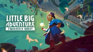 Little Big Adventure - Twinsen Quest : Notre avis sur le remake du jeu d'action-aventure français de 1994